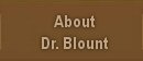 About Dr. Blount